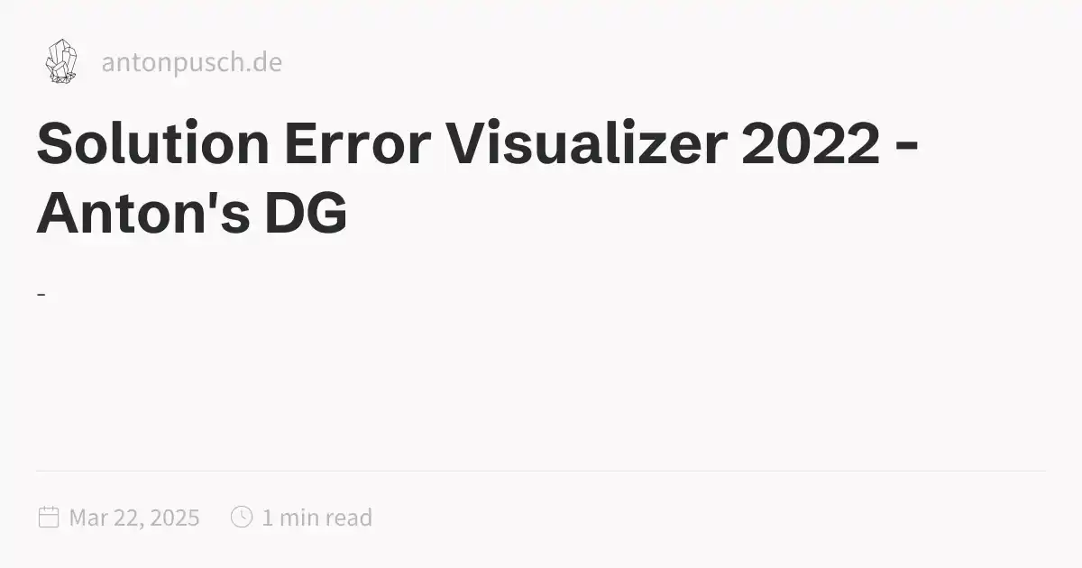 Solution Error Visualizer 2022 - Anton's DG